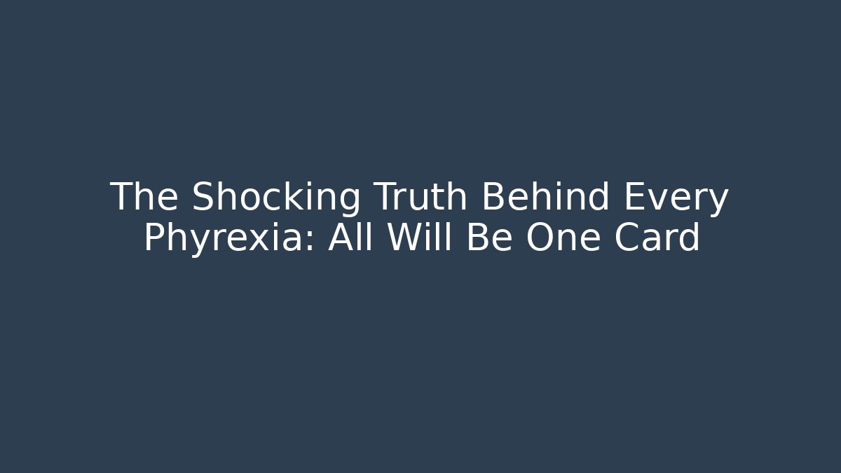 The Shocking Truth Behind Every Phyrexia: All Will Be One Card - Create More Assets