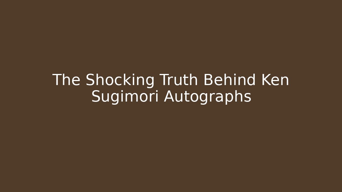 The Shocking Truth Behind Ken Sugimori Autographs - Create More Assets