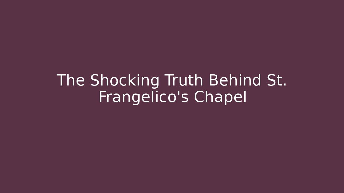 The Shocking Truth Behind St. Frangelico's Chapel