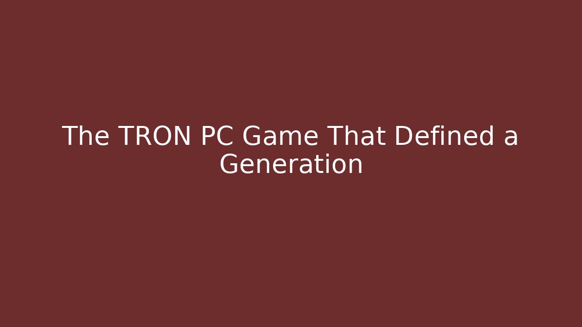The TRON PC Game That Defined a Generation