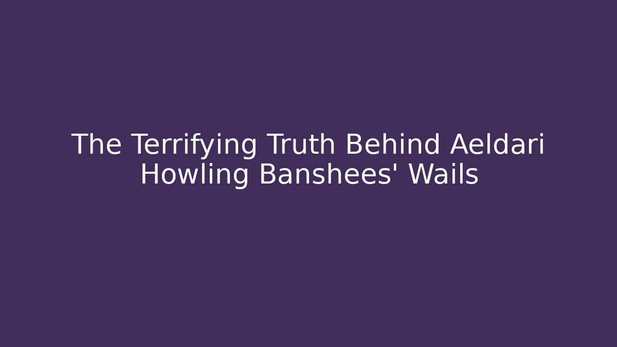 The Terrifying Truth Behind Aeldari Howling Banshees' Wails - Create More Assets