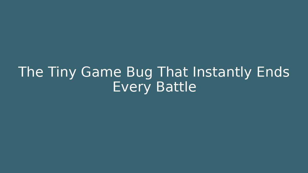 The Tiny Game Bug That Instantly Ends Every Battle