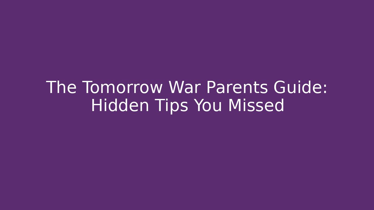 The Tomorrow War Parents Guide: Hidden Tips You Missed