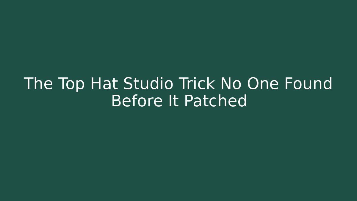 The Top Hat Studio Trick No One Found Before It Patched - Create More Assets