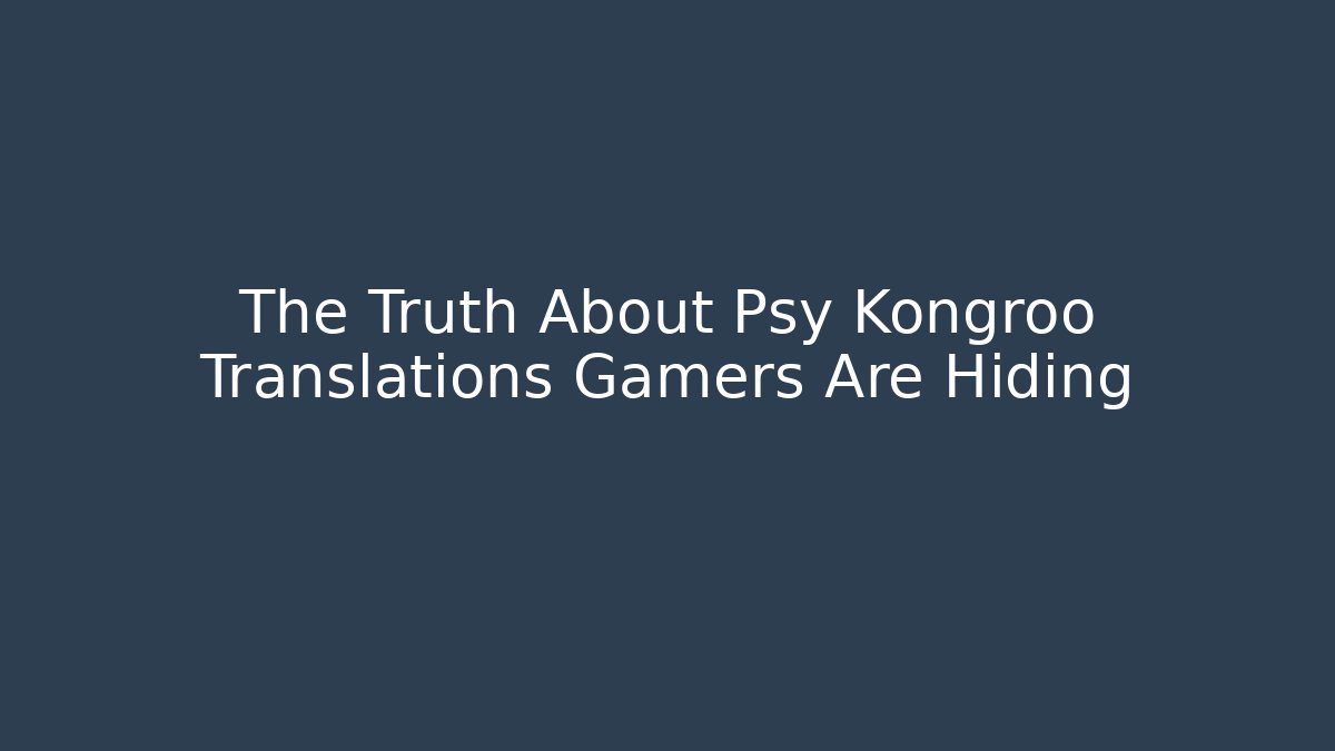 The Truth About Psy Kongroo Translations Gamers Are Hiding