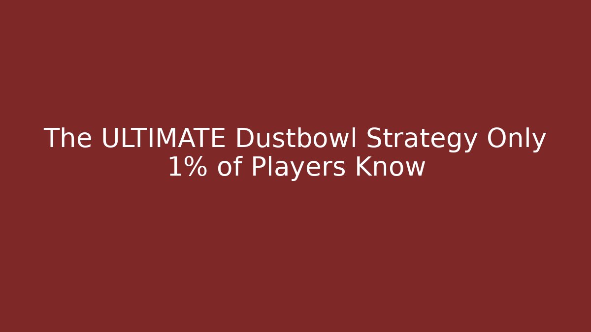 The ULTIMATE Dustbowl Strategy Only 1% of Players Know