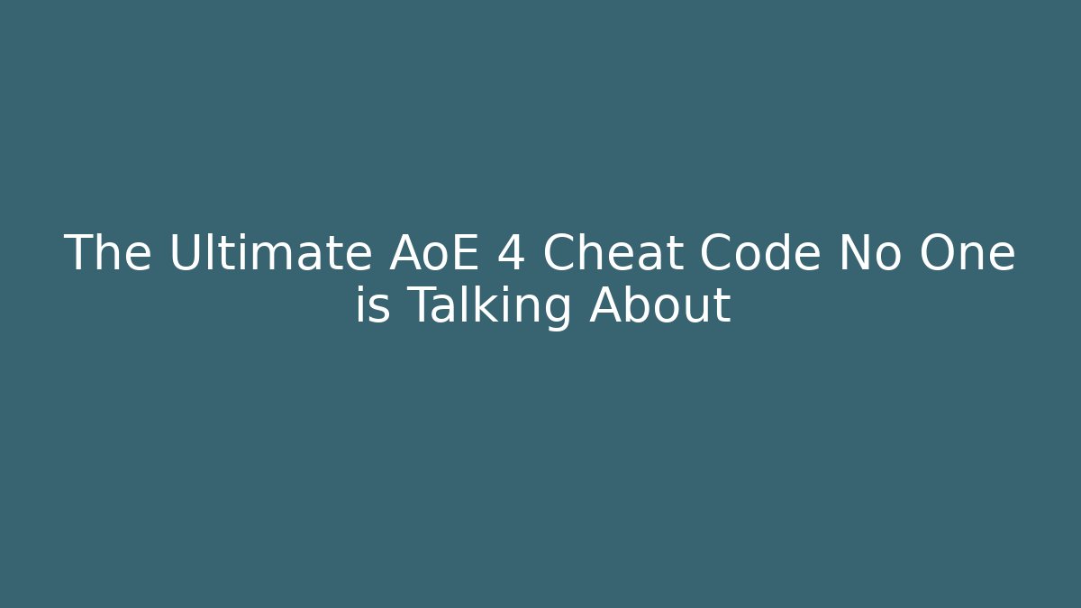 The Ultimate AoE 4 Cheat Code No One is Talking About