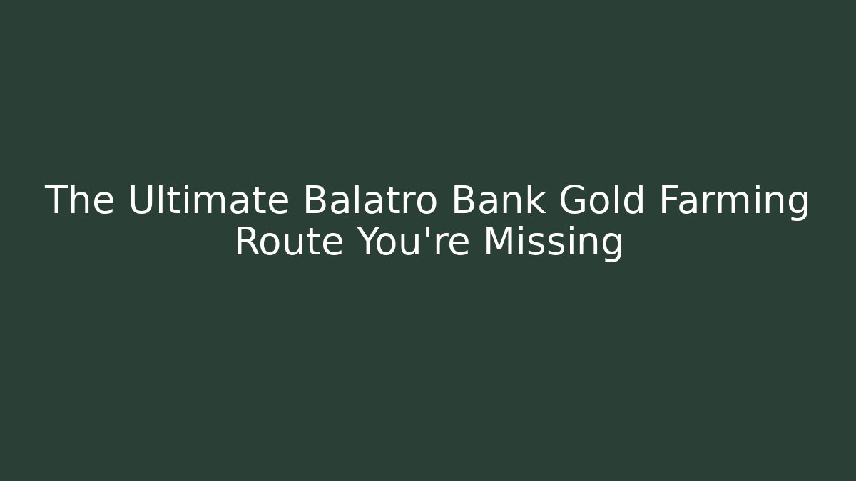 The Ultimate Balatro Bank Gold Farming Route You’re Missing