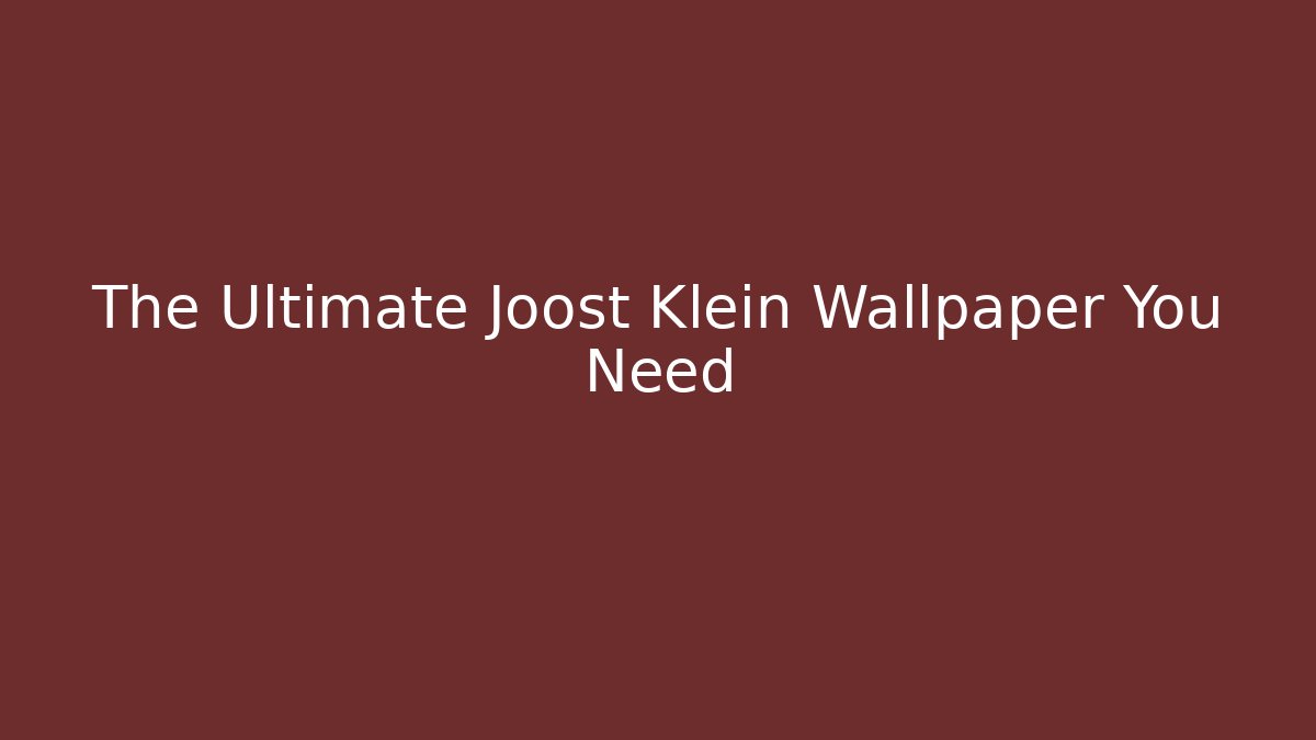 The Ultimate Joost Klein Wallpaper You Need