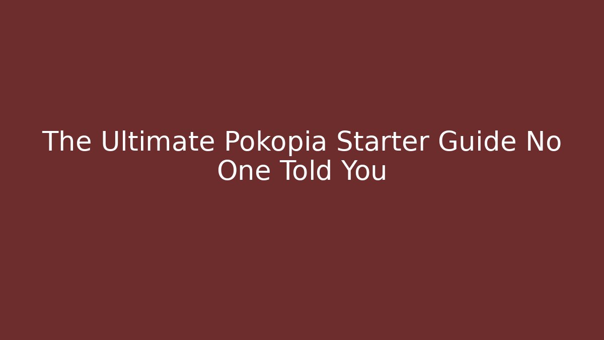 The Ultimate Pokopia Starter Guide No One Told You - Create More Assets