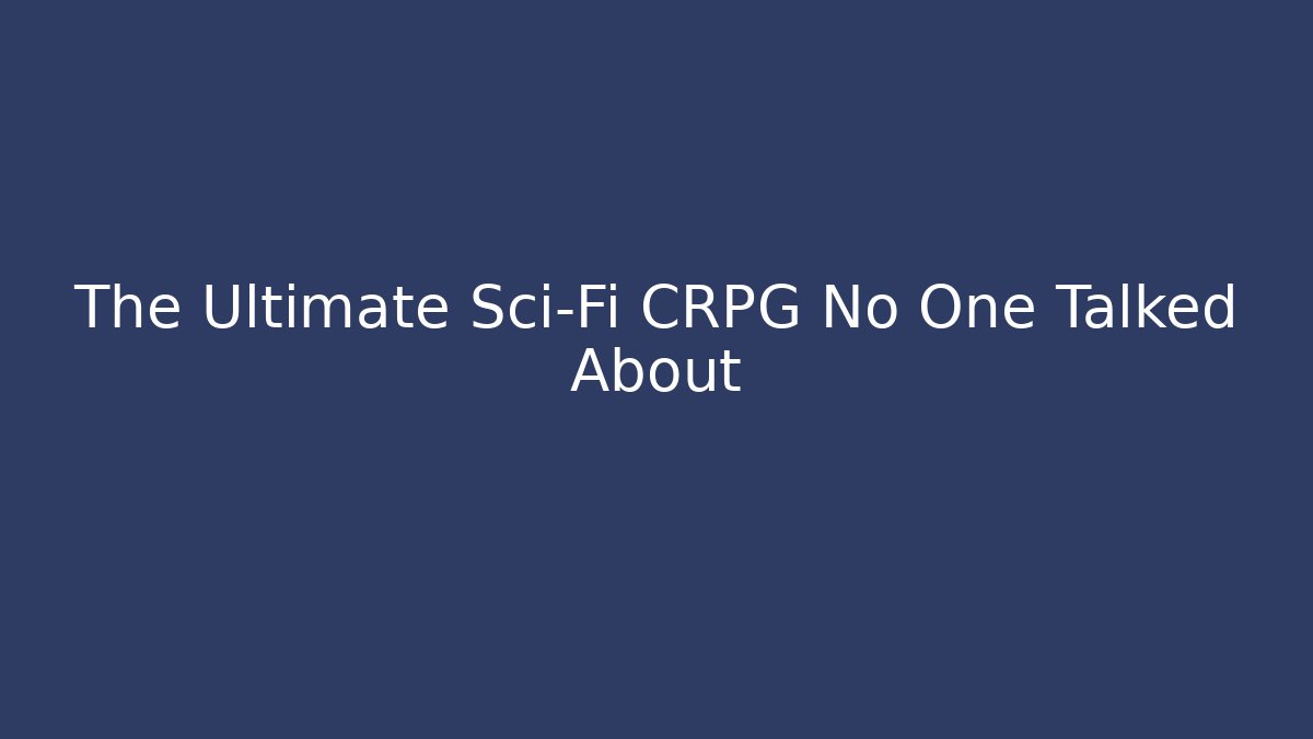 The Ultimate Sci-Fi CRPG No One Talked About - Create More Assets