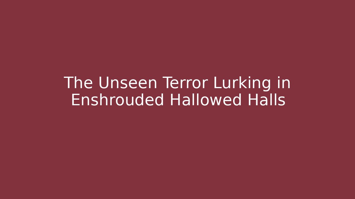 The Unseen Terror Lurking in Enshrouded Hallowed Halls