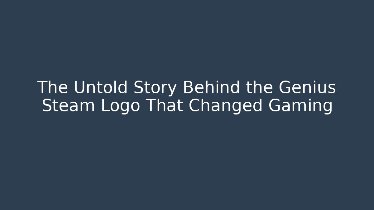 The Untold Story Behind the Genius Steam Logo That Changed Gaming