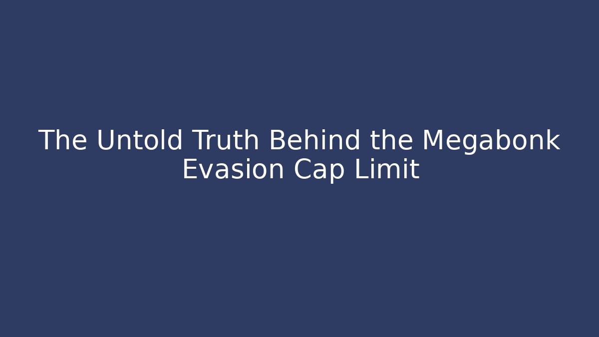 The Untold Truth Behind the Megabonk Evasion Cap Limit
