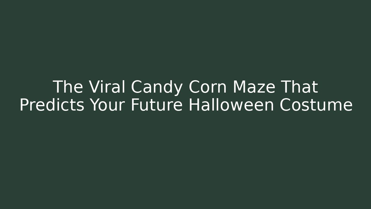 The Viral Candy Corn Maze That Predicts Your Future Halloween Costume