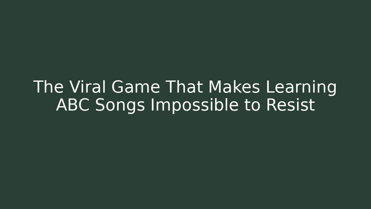 The Viral Game That Makes Learning ABC Songs Impossible to Resist