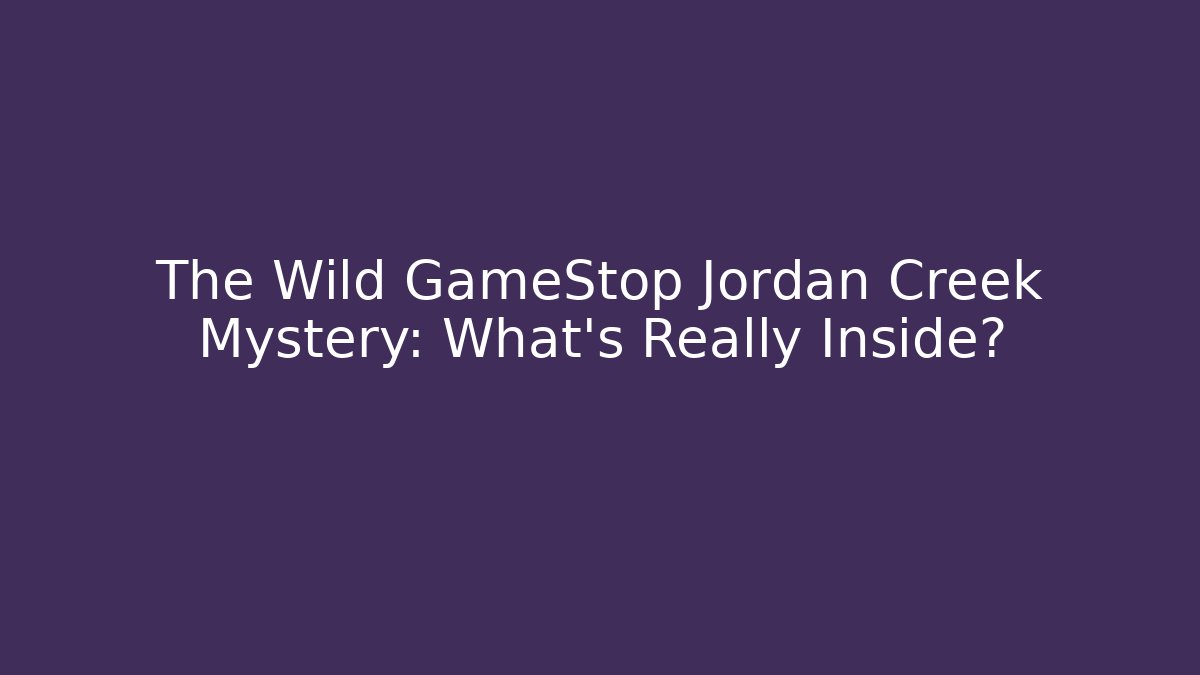 The Wild GameStop Jordan Creek Mystery: What’s Really Inside?