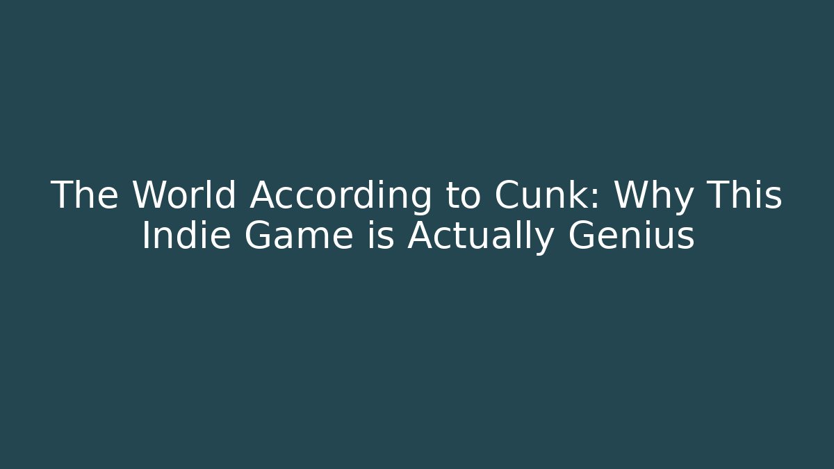 The World According to Cunk: Why This Indie Game is Actually Genius