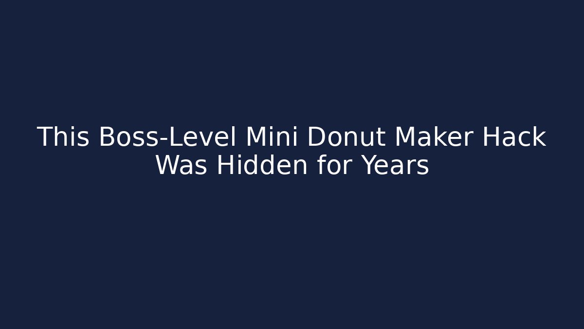 This Boss-Level Mini Donut Maker Hack Was Hidden for Years