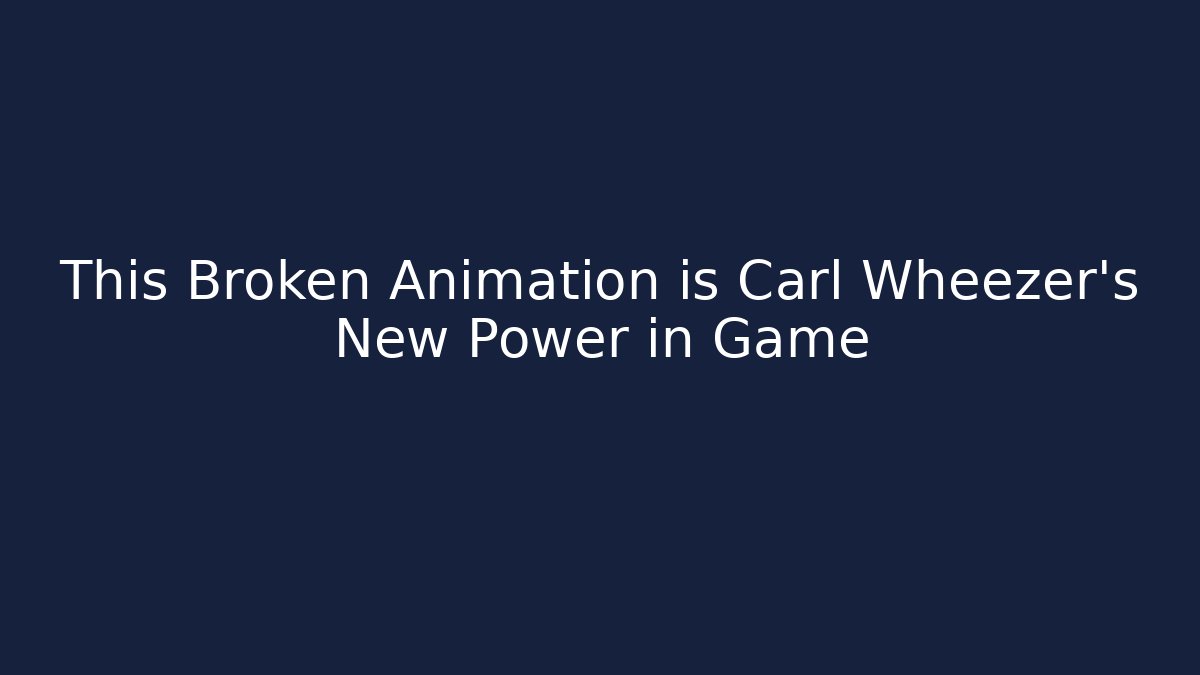 This Broken Animation is Carl Wheezer’s New Power in Game