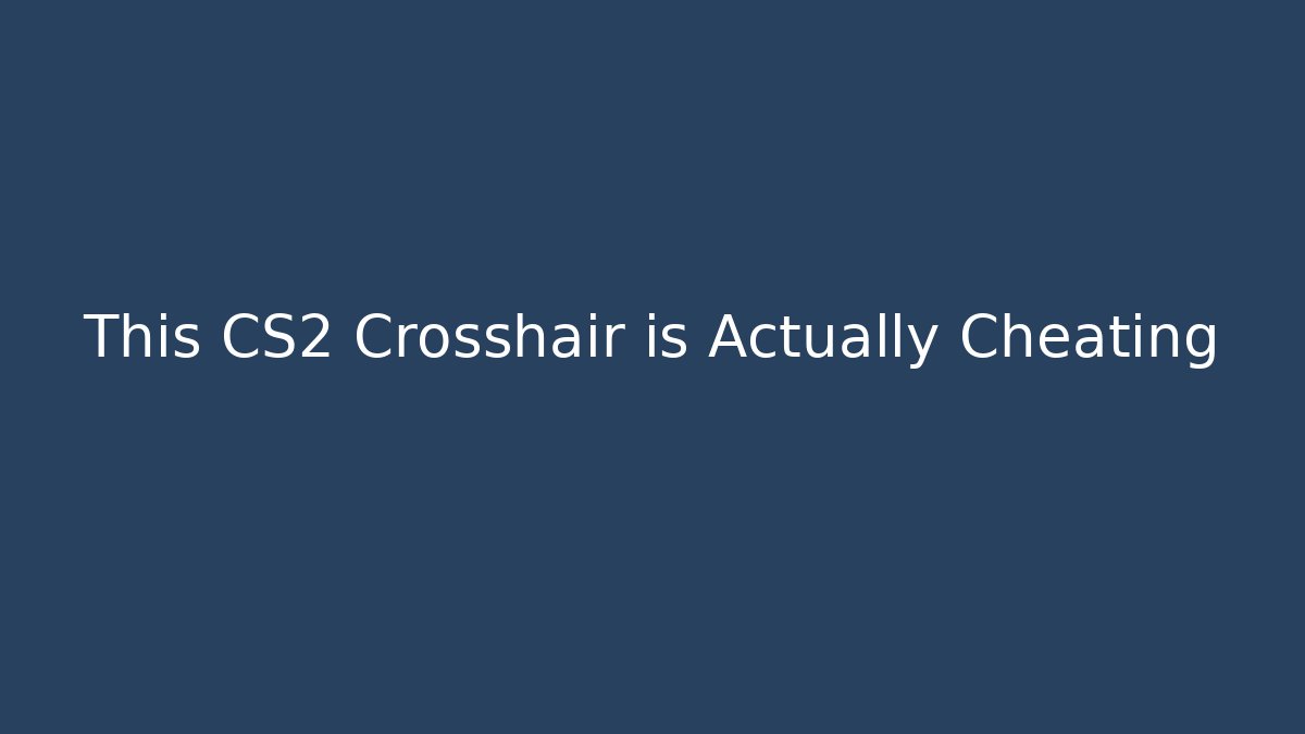 This CS2 Crosshair is Actually Cheating