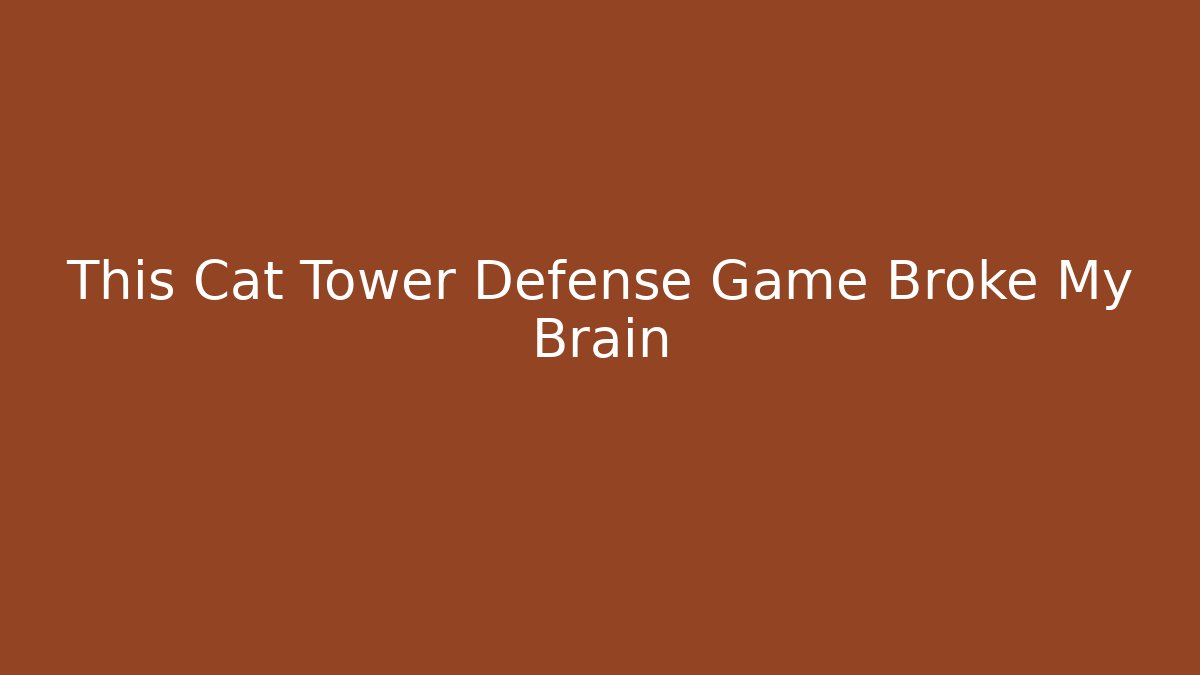 This Cat Tower Defense Game Broke My Brain - Create More Assets