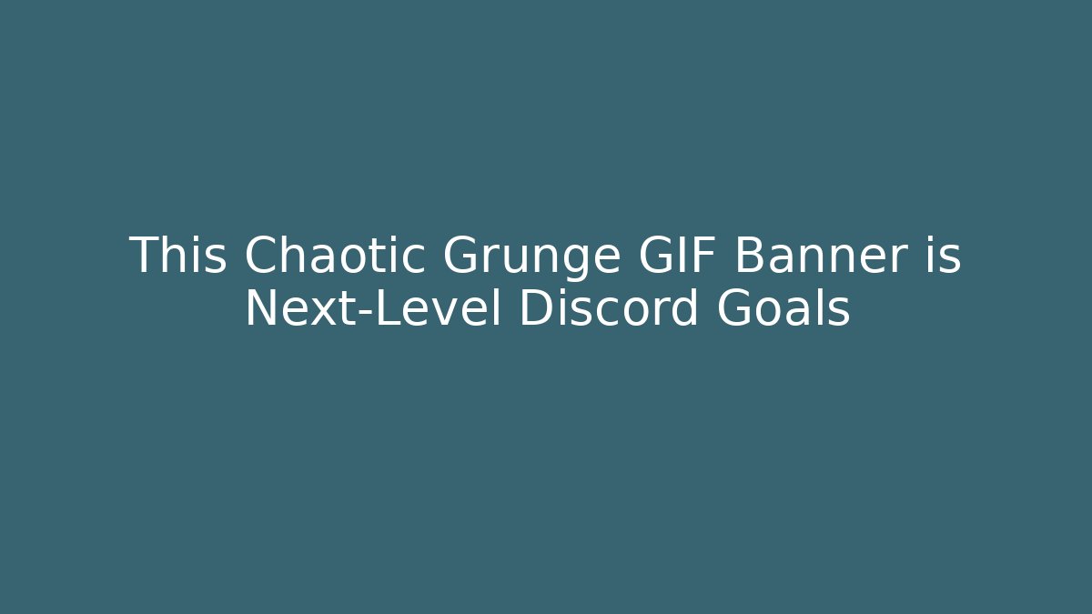 This Chaotic Grunge GIF Banner is Next-Level Discord Goals