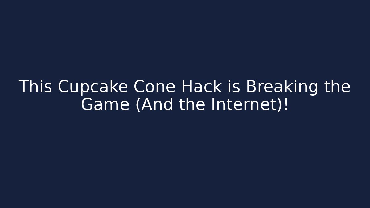 This Cupcake Cone Hack is Breaking the Game (And the Internet)!