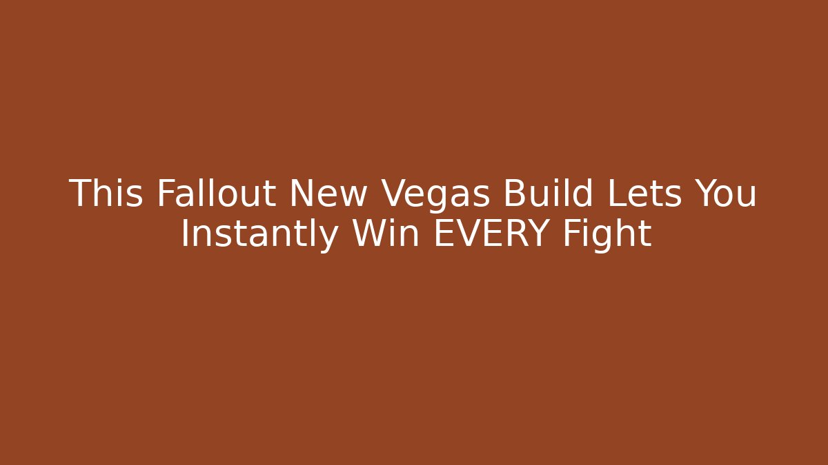 This Fallout New Vegas Build Lets You Instantly Win EVERY Fight - Create More Assets