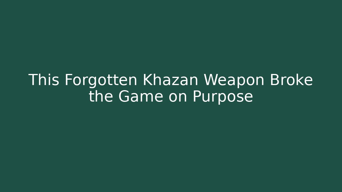 This Forgotten Khazan Weapon Broke the Game on Purpose