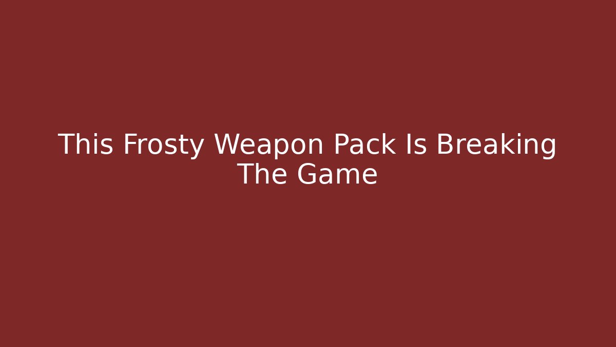 This Frosty Weapon Pack Is Breaking The Game - Create More Assets