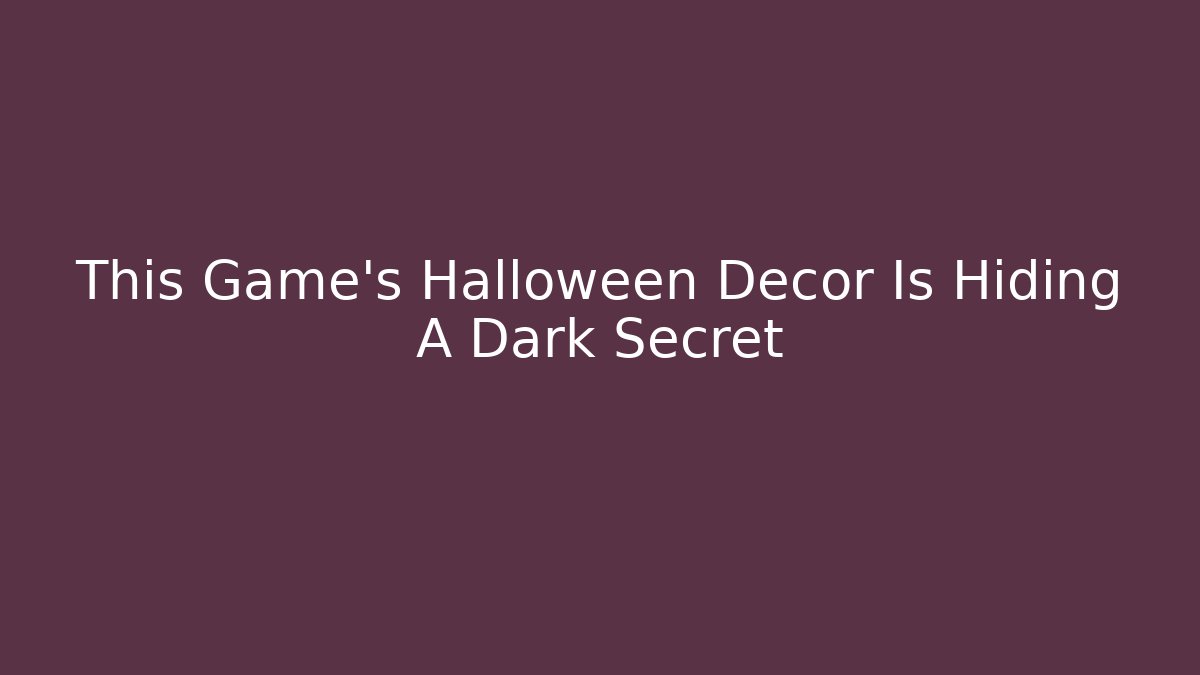 This Game's Halloween Decor Is Hiding A Dark Secret