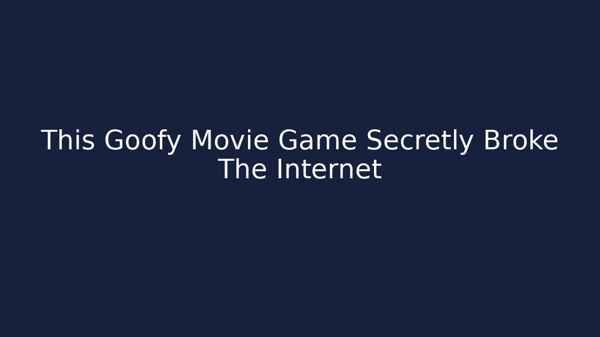 This Goofy Movie Game Secretly Broke The Internet