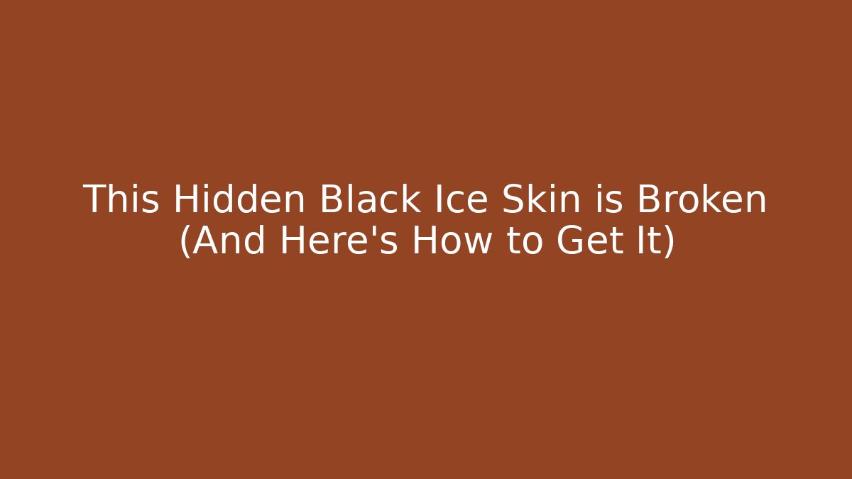 This Hidden Black Ice Skin is Broken (And Here's How to Get It)