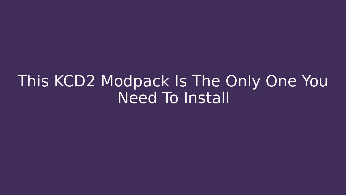 This KCD2 Modpack Is The Only One You Need To Install