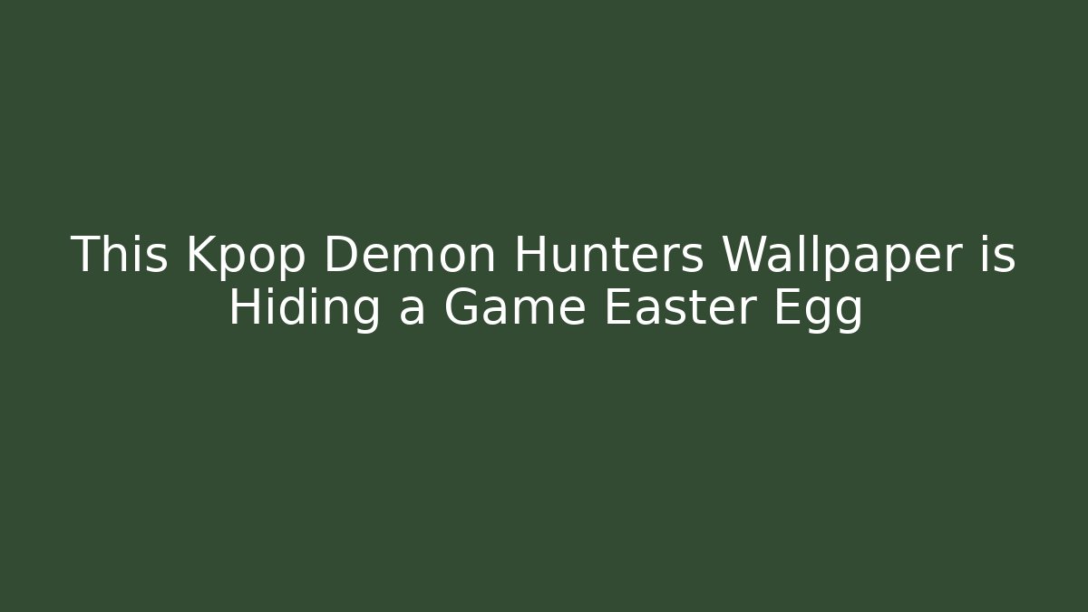 This Kpop Demon Hunters Wallpaper is Hiding a Game Easter Egg - Create More Assets