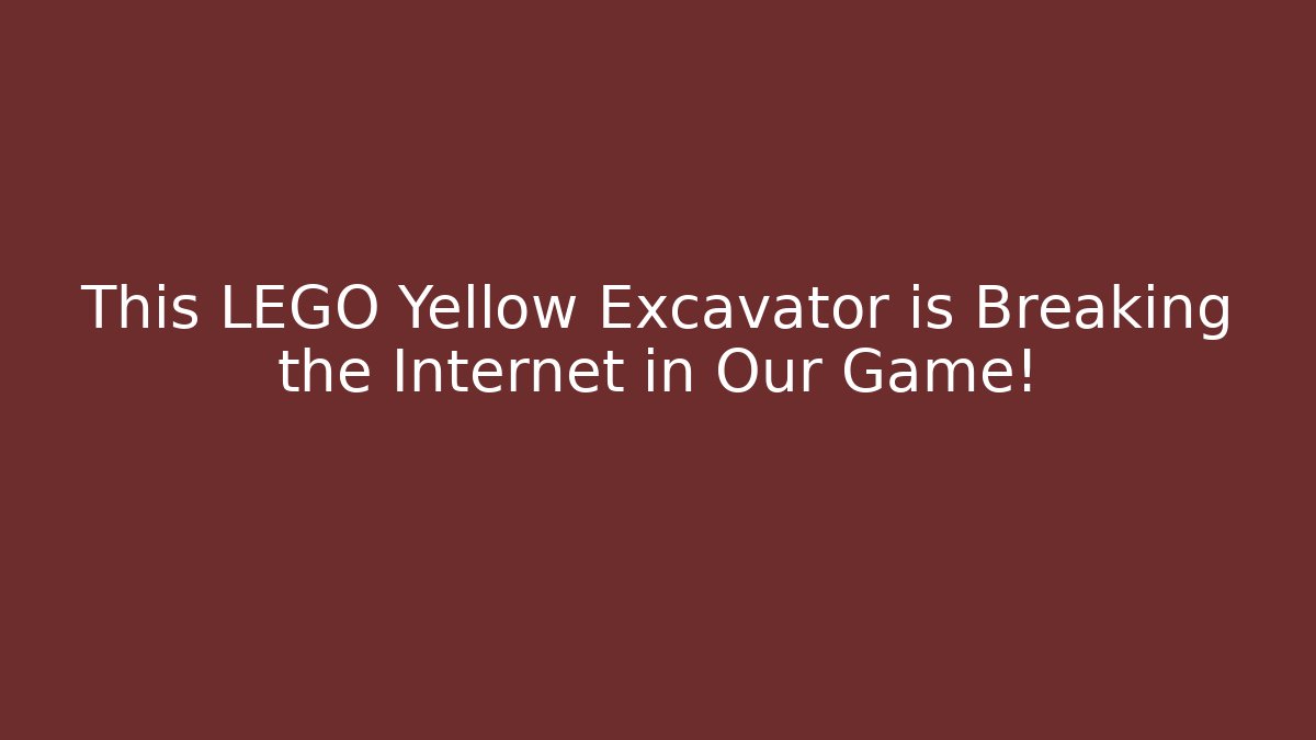 This LEGO Yellow Excavator is Breaking the Internet in Our Game!