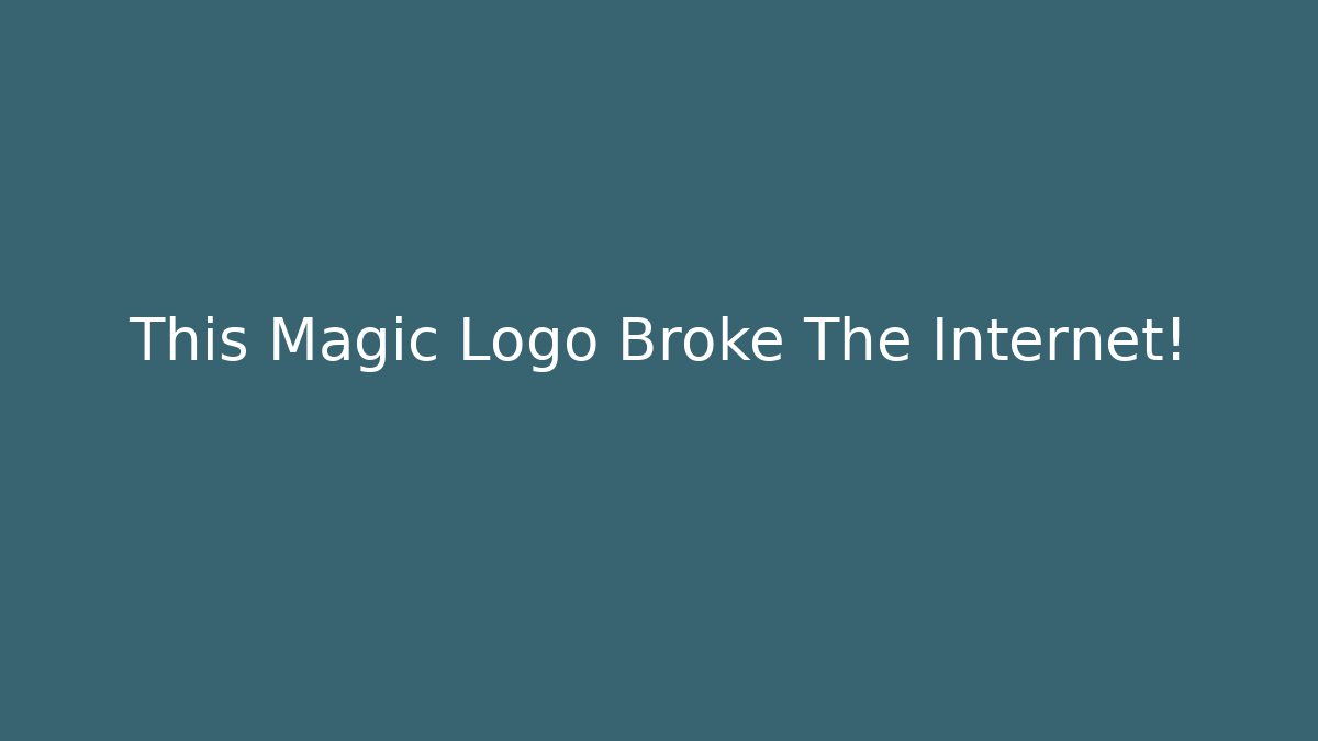 This Magic Logo Broke The Internet!
