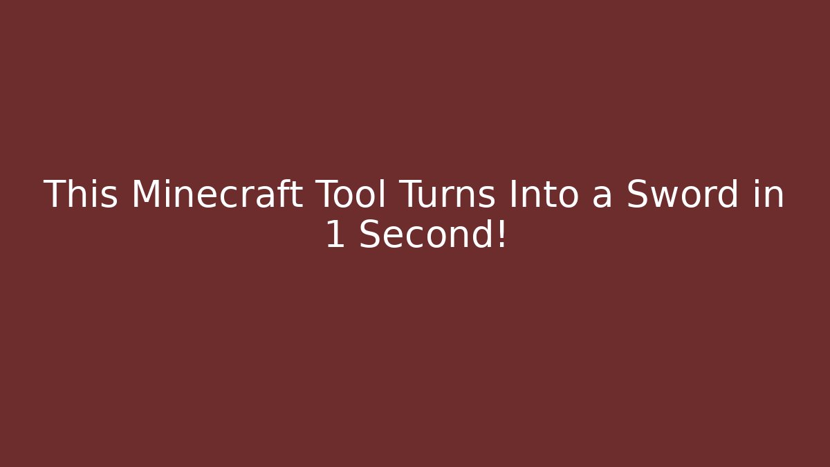 This Minecraft Tool Turns Into a Sword in 1 Second!