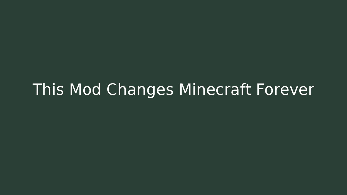 This Mod Changes Minecraft Forever - Create More Assets