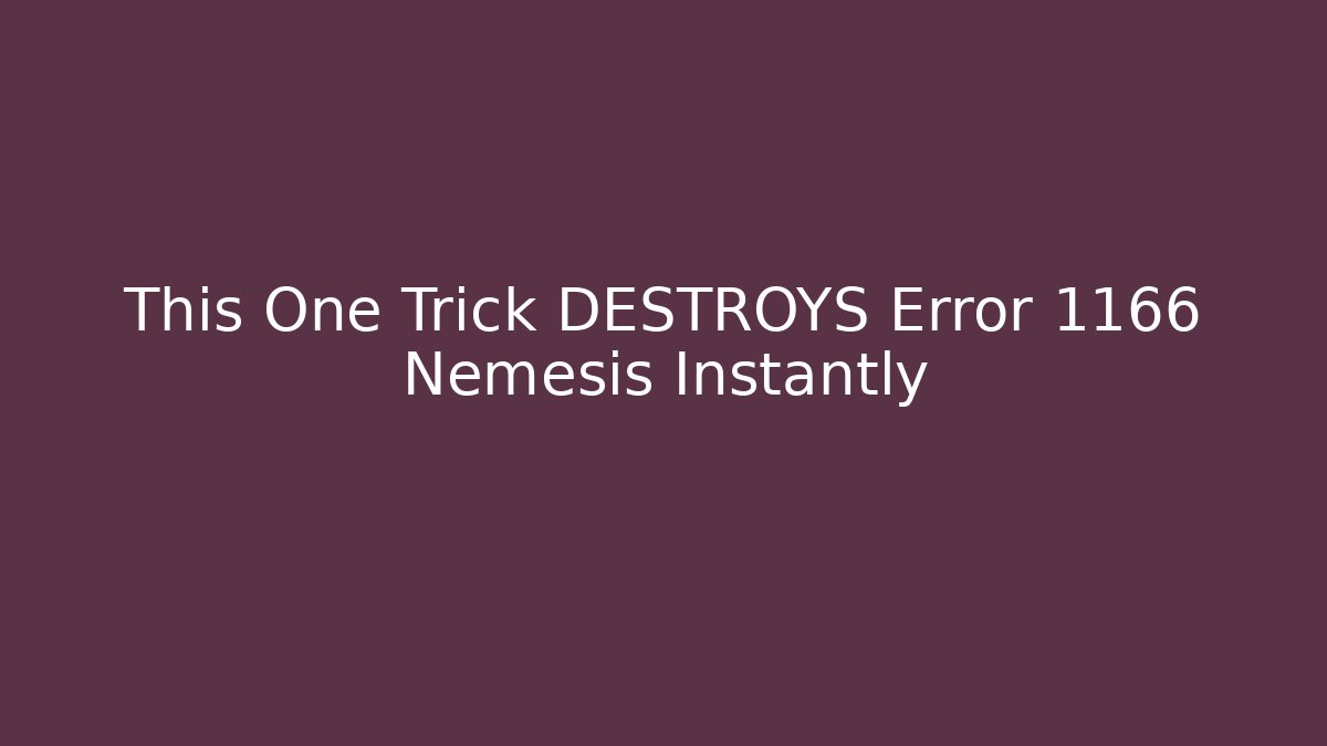 This One Trick DESTROYS Error 1166 Nemesis Instantly - Create More Assets