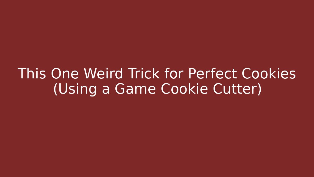 This One Weird Trick for Perfect Cookies (Using a Game Cookie Cutter) - Create More Assets