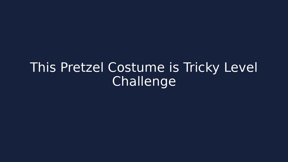 This Pretzel Costume is Tricky Level Challenge - Create More Assets