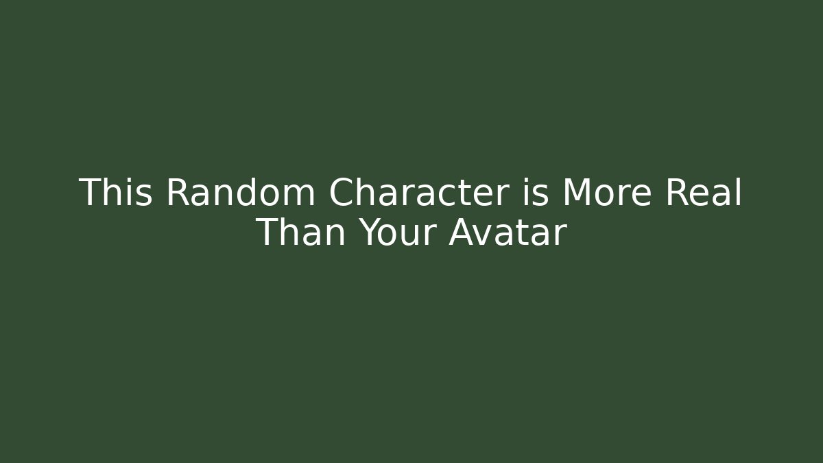 This Random Character is More Real Than Your Avatar - Create More Assets
