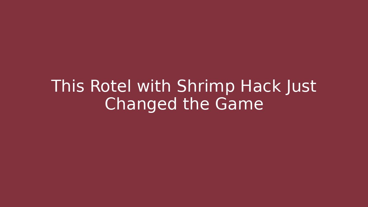This Rotel with Shrimp Hack Just Changed the Game