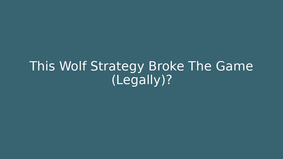 This Wolf Strategy Broke The Game (Legally)? - Create More Assets