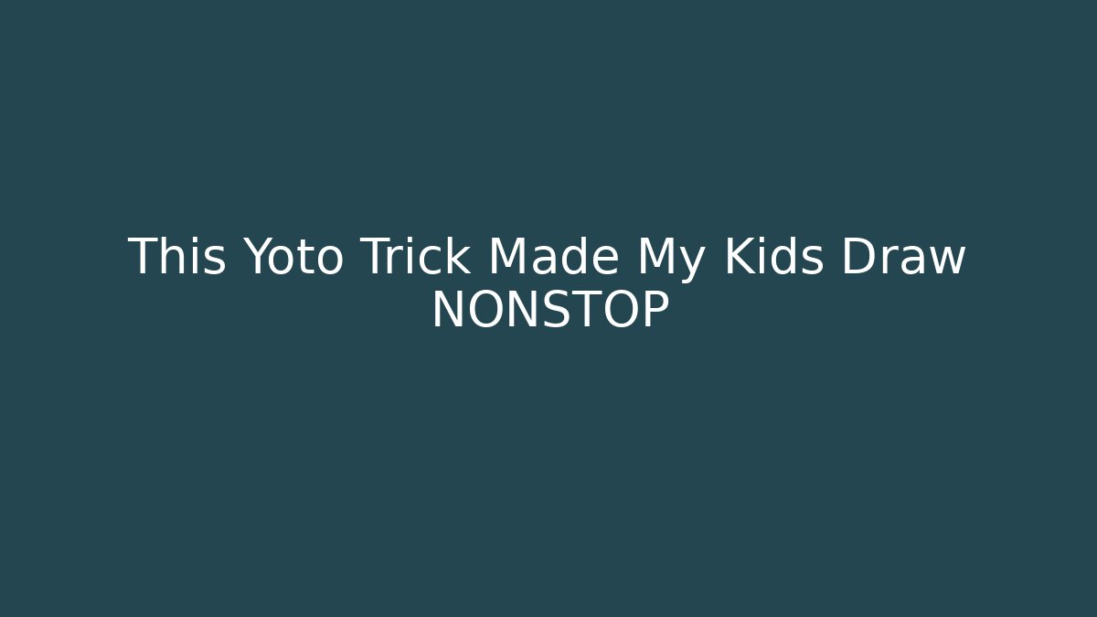 This Yoto Trick Made My Kids Draw NONSTOP - Create More Assets
