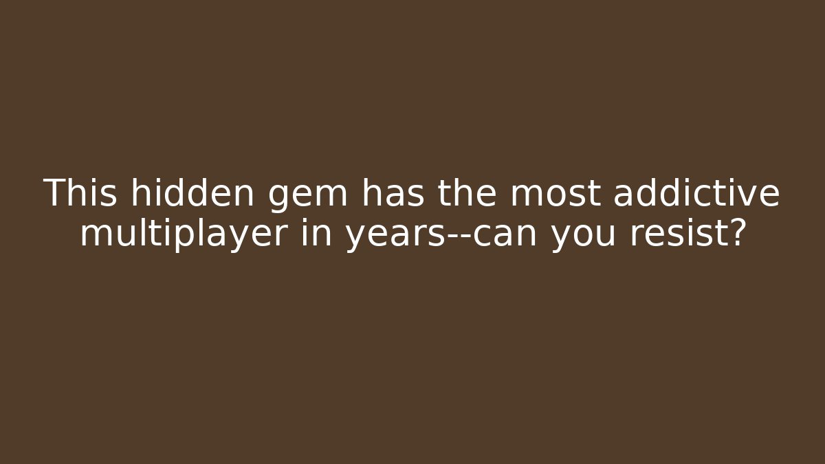This hidden gem has the most addictive multiplayer in years—can you resist?
