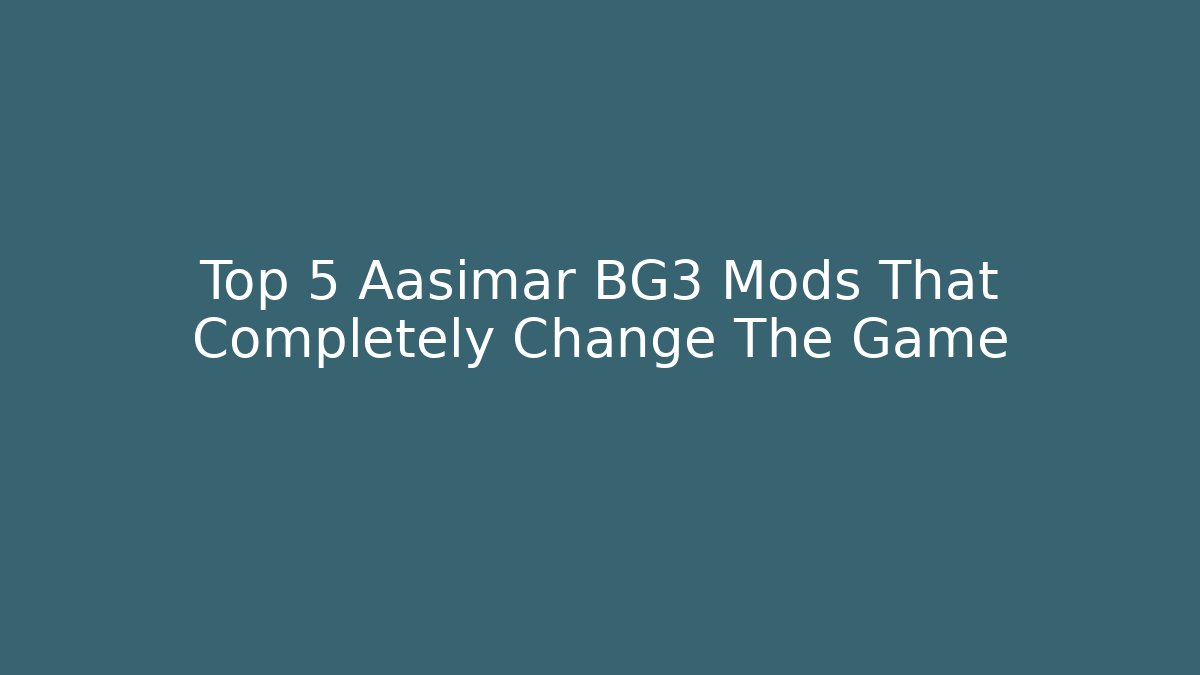 Top 5 Aasimar BG3 Mods That Completely Change The Game