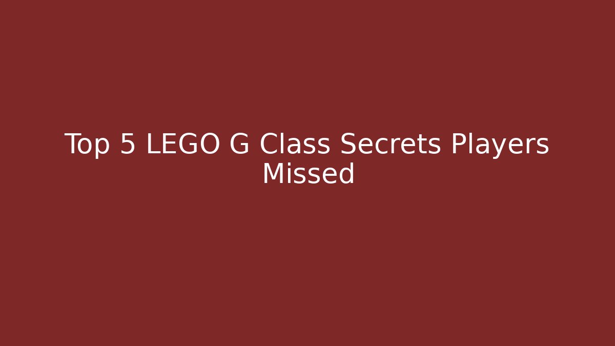Top 5 LEGO G Class Secrets Players Missed - Create More Assets